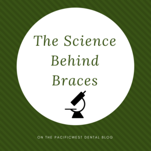 science behind braces