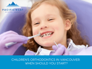 children's orthodontics in vancouver